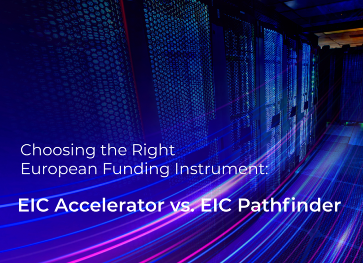 Choosing the Right European Funding Instrument: EIC Accelerator vs. EIC Pathfinder